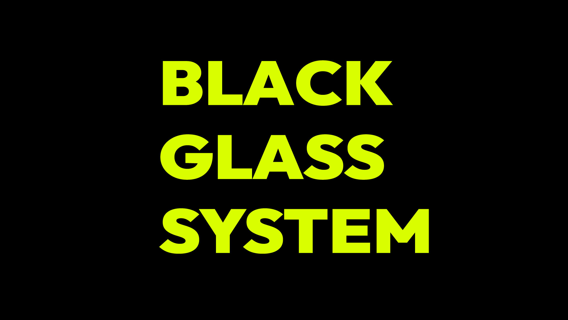 Black Glass